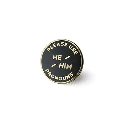 He / Him Pronoun Pin