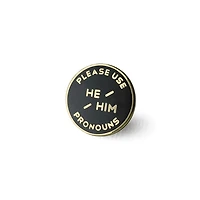 He / Him Pronoun Pin