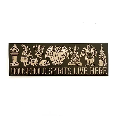 Household Spirits Live Here Magnet