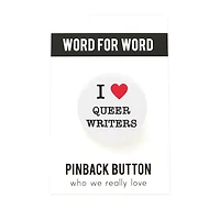 I Love Queer Writers Button