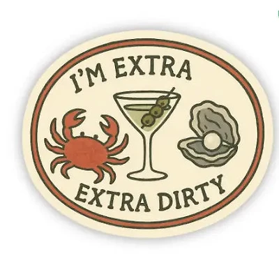I'm Extra Dirty Sticker