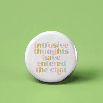 Intrusive Thoughts Have Entered Chat Button