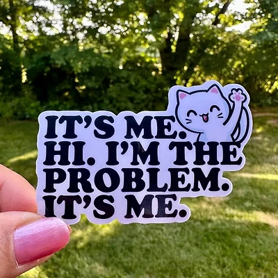 It's Me Hi I'm the Problem It's Me Cute Cat Swift Sticker