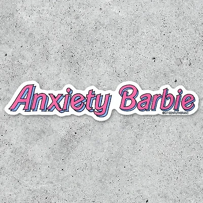Anxiety Barbie Sticker