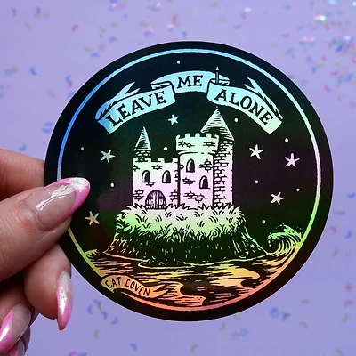 Leave Me Alone - Holographic Sticker