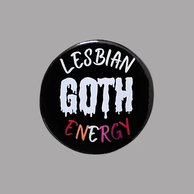 Lesbian Goth and Gay Badges Goth Badges, Goth Pin Badges