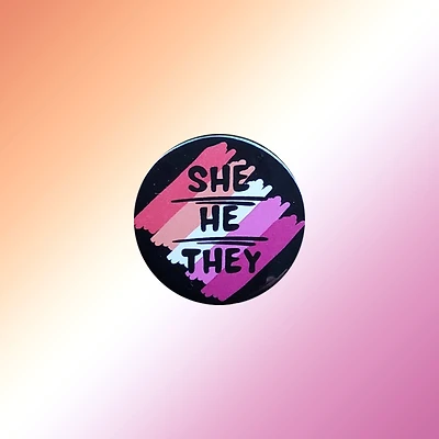 Lesbian She He They Pin