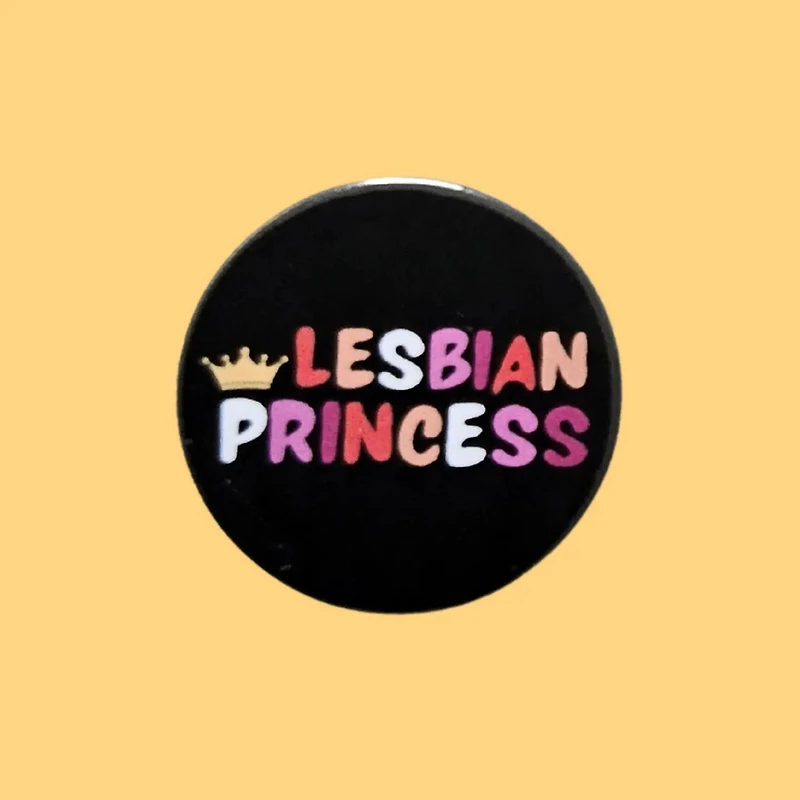Lesbian Princess Badge Lesbian Pin Badge Lgbtq Badges