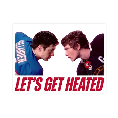 Let's Get Heated Sticker