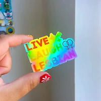Live Laugh Lesbian Holographic Vinyl Sticker