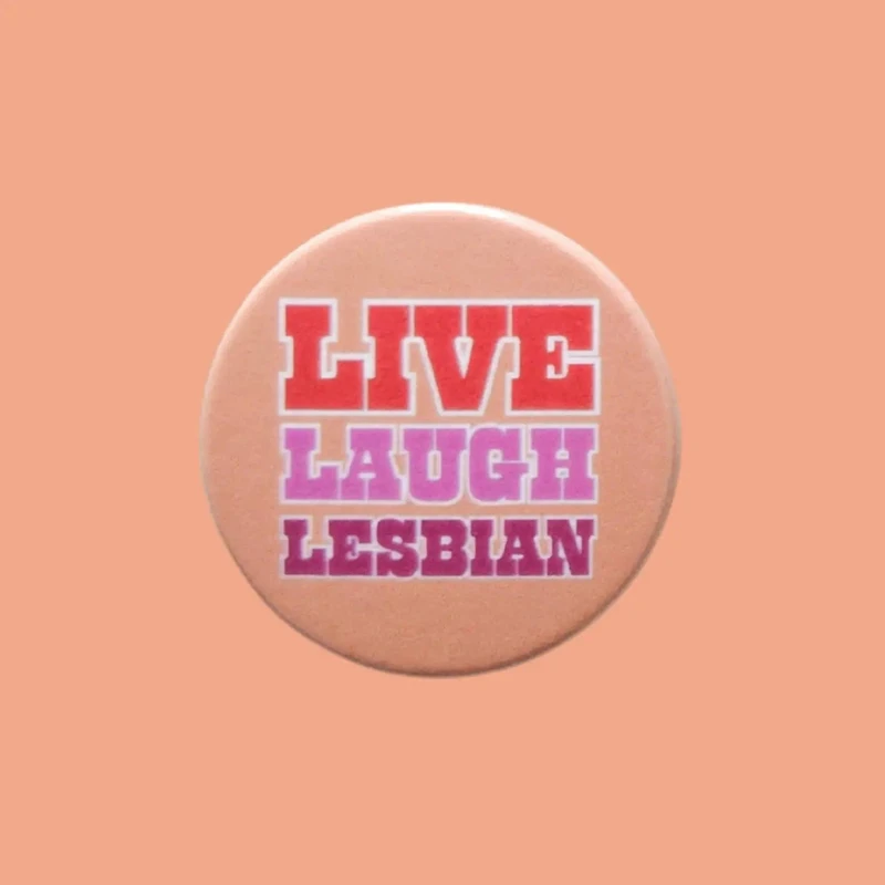 Live Lesbian Badges 38mm X 38mm Pin Badges Lesbian Pin