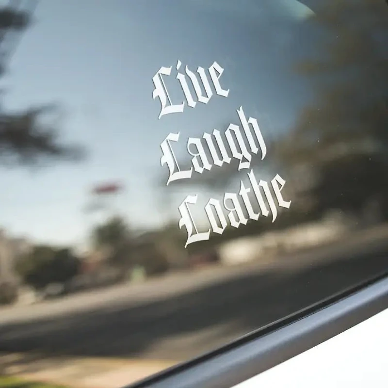 Live Laugh Loathe, Gothic Alt Car Decal Vinyl Sticker