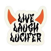 Live Laugh Lucifer Sticker