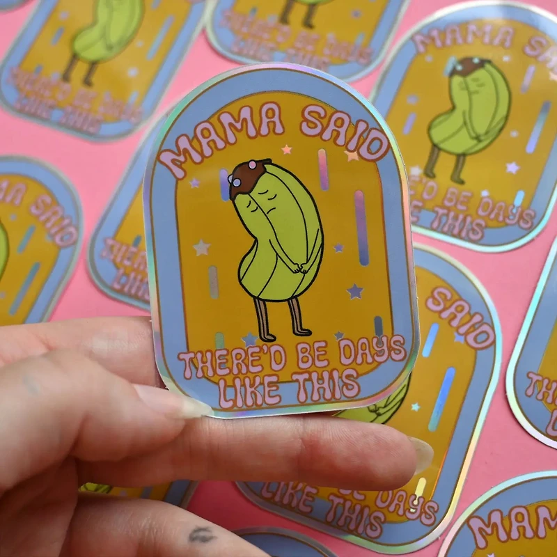 Mama Said Holographic Sticker