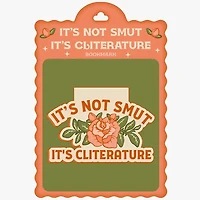 It’S Not Smut Its Cliterature Magnetic Bookmark