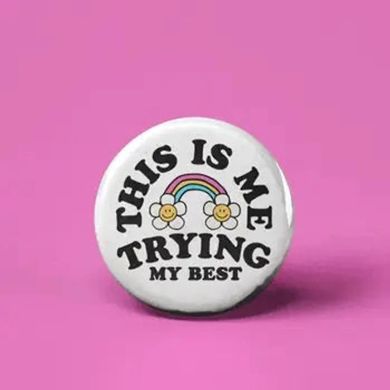 Trying My Best Button