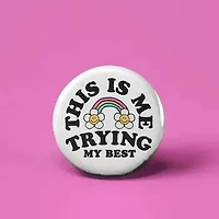Trying My Best Button