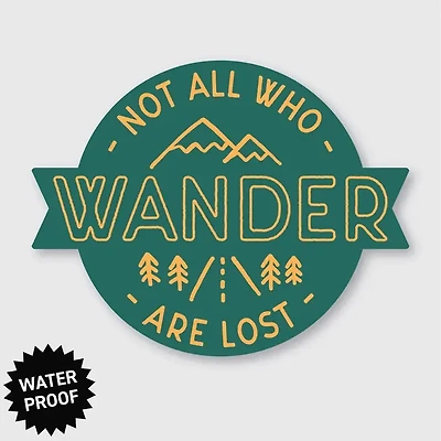 Not All Who Wander Sticker 3.1" X 2.44"