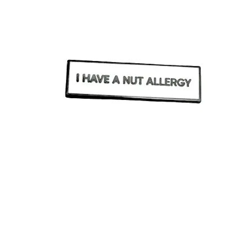 I Have A Nut Allergy Enamel Pin