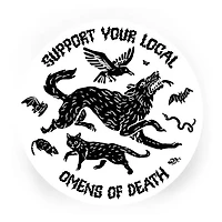 Support Your Local Omens of Death Sticker