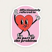 Part Of The Problem Funny Vinyl Sticker
