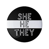 She He They Pronoun Pin Black and White 1.25" Button Badge