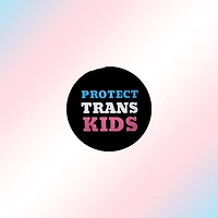 Protect Trans Kids Pin