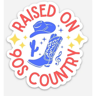 Raised On 90S Country Sticker