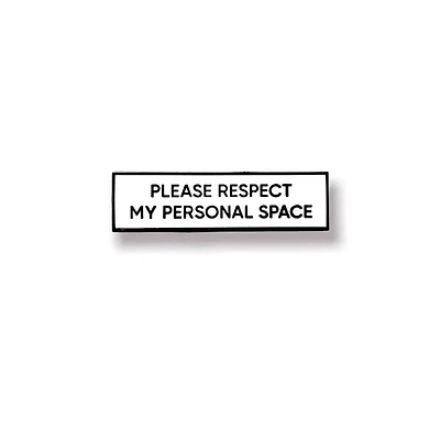 Please Respect Personal Space Pin