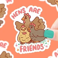 Hens Are Friends Vinyl Sticker