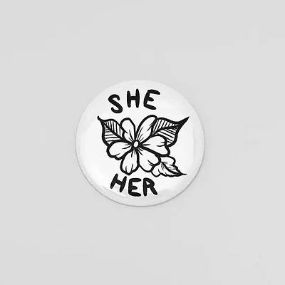She Her Floral Pronoun Button