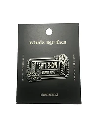 Enamel Pin - Shit Show Admit One Ticket Silver Flowers