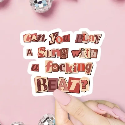 Can You Play A Song With A Beat Sticker