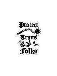 Protect Trans Folk/Kids Sticker