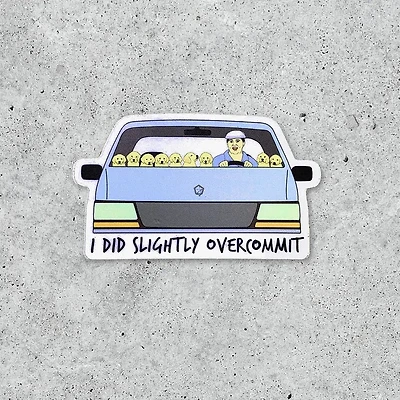 Bridemaids Overcommit Sticker