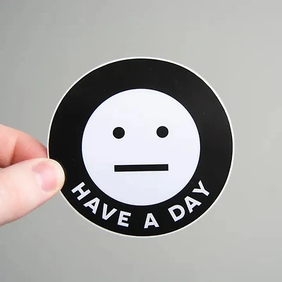 Have A Day Sticker