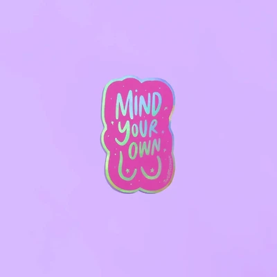 Pink Mind Your Own Tits Holographic Sticker