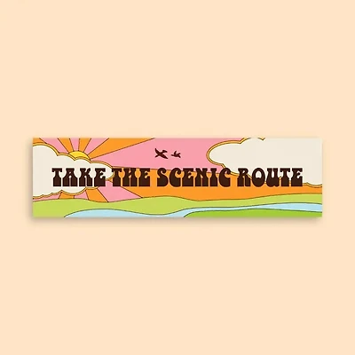 Take The Scenic Route Bumper Sticker