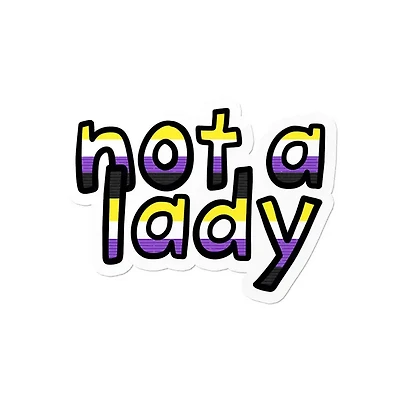 Nonbinary Not A Lady Waterproof LGBTQ+ Sticker