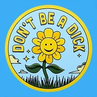 Don't Be A Dick Sticker