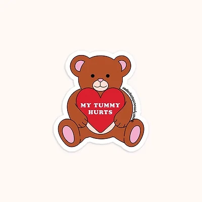 My Tummy Hurts Bear Sticker