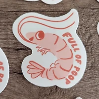 Full Of Poop - Cute Funny Shrimp Vinyl Sticker