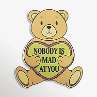 Nobody Is Mad At You Sticker