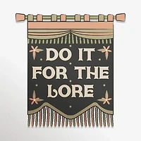 Do It For the Lore Sticker