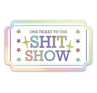 Shit Show Sticker