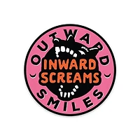 Outward Smiles Inward Screams Sticker