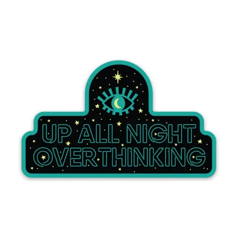 Up All Night Overthinking Sticker
