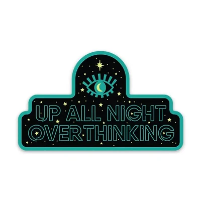 Up All Night Overthinking Sticker
