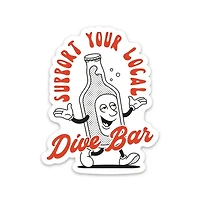 Support Your Local Dive Bar Sticker