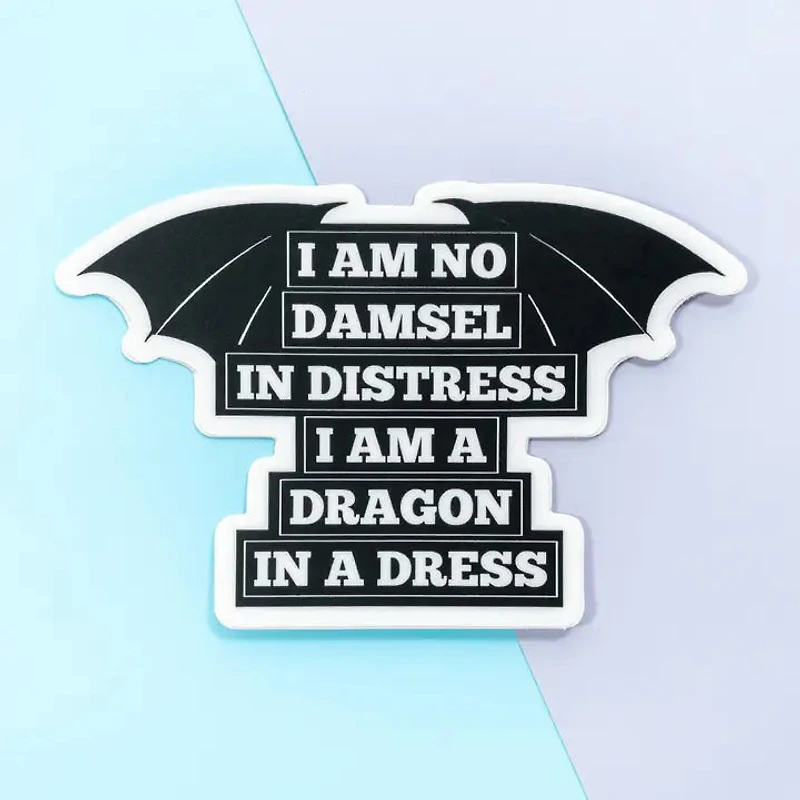 I Am No Damsel In Distress I Am A Dragon In A Dress Stickers